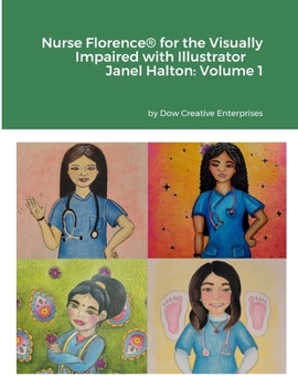 Paperback Nurse Florence(R) for the Visually Impaired with Illustrator Janel Halton: Volume 1 Book