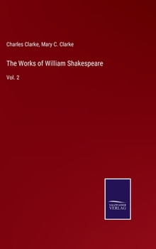 Hardcover The Works of William Shakespeare: Vol. 2 Book