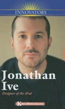 Library Binding Jonathan Ive: Designer of the iPod Book