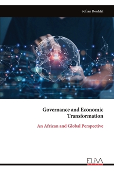 Paperback Governance and Economic Transformation: An African and Global Perspective Book