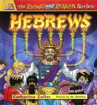 Hardcover Hebrews: Rhyme & Reason Series Book