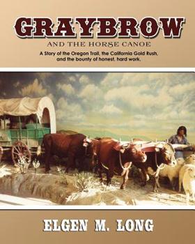 Paperback Graybrow and the Horse Canoe Book