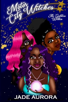 Paperback Motor City Witches: The Goddess Within Book