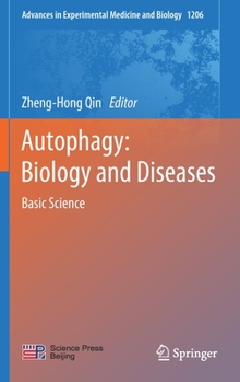 Hardcover Autophagy: Biology and Diseases: Basic Science Book