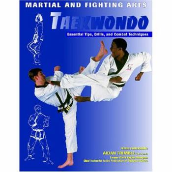 Library Binding Taekwondo: Essential Tips, Drills, and Combat Techniques Book