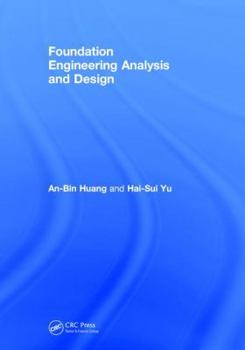 Hardcover Foundation Engineering Analysis and Design Book