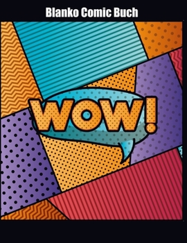 Paperback Blanko Comic Buch: Zeichnen Sie Ihren eigenen Comic mit 14 verschiedenen Vorlagen / Zeichnen lernen und Kreativität steigern für alle / M [German] Book