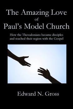 Paperback The Amazing Love of Paul's Model Church Book
