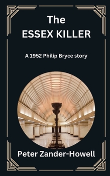 The Essex Killer: A 1952 Philip Bryce Story (Chief Inspector Bryce Mysteries)