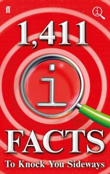 1,411 QI Facts To Knock You Sideways - Book #3 of the Quite Interesting Facts