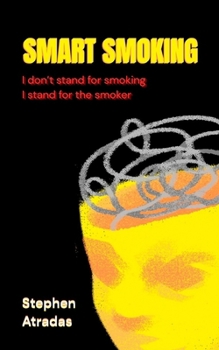 SMART SMOKING: Harm reduction and lifestyle change