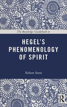 Paperback The Routledge Guidebook to Hegel's Phenomenology of Spirit Book