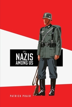 Paperback The Nazis Among Us Book