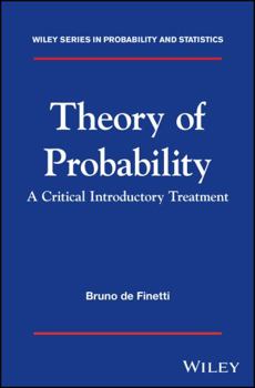 Hardcover Theory of Probability: A Critical Introductory Treatment Book