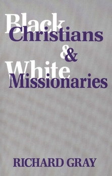 Paperback Black Christians and White Missionaries Book