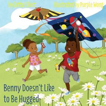 Paperback Benny Doesn't Like to Be Hugged Book