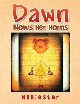 Paperback Dawn: Blows Her Horns Book