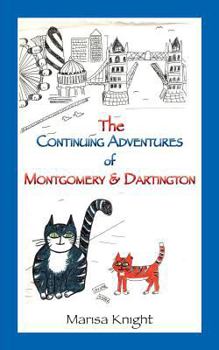 Paperback The Continuing Adventures of Montgomery & Dartington Book