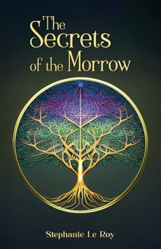 Paperback The Secrets of the Morrow Book