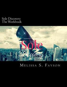Paperback Sole Discovery Workbook: It's Time to Walk in Purpose Book