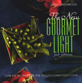 Paperback The New Gourmet Light, 3rd: Simple and Sophisicated Recipes for the Health-Conscious Cook Book