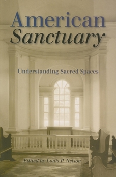Paperback American Sanctuary: Understanding Sacred Spaces Book