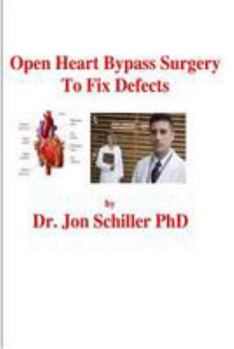 Paperback Open Heart Bypass Surgery to Fix Defects Book