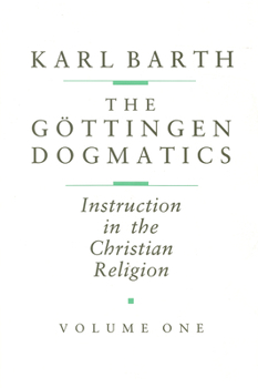 The Gottingen Dogmatics: Instruction in the Christian Religion