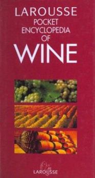 Hardcover Larousse Pocket Encyclopedia of Wine Book