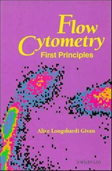Paperback Flow Cytometry: First Principles Book