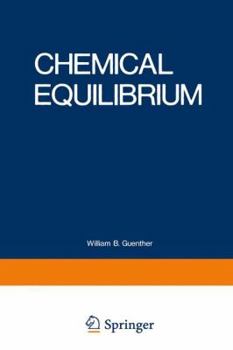 Paperback Chemical Equilibrium: A Practical Introduction for the Physical and Life Sciences Book