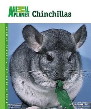 Chinchillas (Animal Planet Pet Care Library) - Book  of the Animal Planet Pet Care Library