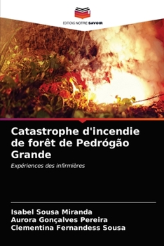 Paperback Catastrophe d'incendie de forêt de Pedrógão Grande [French] Book
