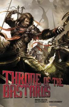 Throne of the Bastards - Book #2 of the Bastards