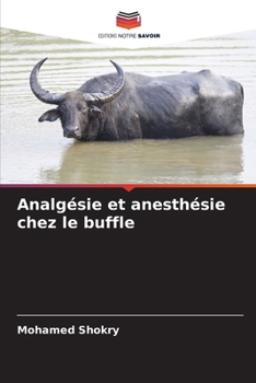 Paperback Analgésie et anesthésie chez le buffle [French] Book
