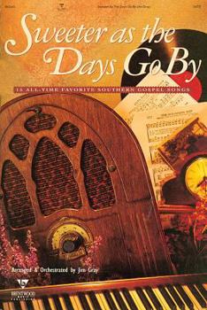 Paperback Sweeter as the Days Go by Book