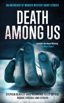 Paperback Death Among Us: An Anthology of Murder Mystery Short Stories Book