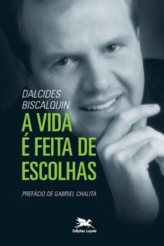 Paperback Vida é feita de escolhas (A) [Portuguese] Book