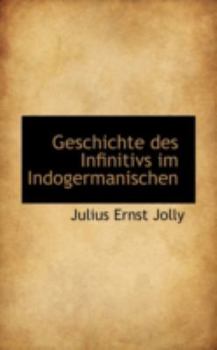 Geschichte des Infinitivs Im Indogermanischen