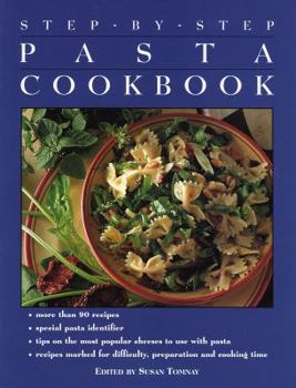 Hardcover Step-By-Step: The Pasta Cookbook Book