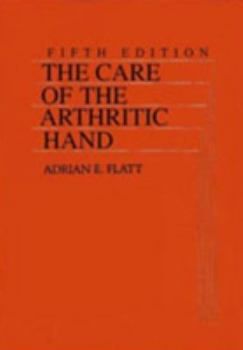 Hardcover The Care of the Arthritic Hand Book