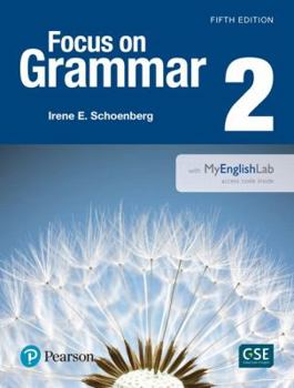 Paperback Value Pack: Focus on Grammar 2 Student Book with MyLab English and Workbook Book