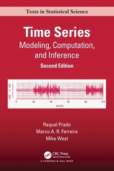 Paperback Time Series: Modeling, Computation, and Inference, Second Edition Book