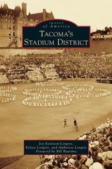 Hardcover Tacoma's Stadium District Book