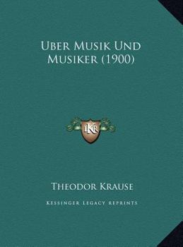 Uber Musik Und Musiker (1900)