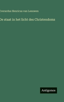 Hardcover De staat in het licht des Christendoms [Dutch] Book