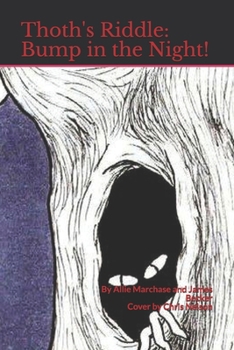 Paperback Thoth's Riddle: Bump in the Night! Book
