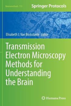 Hardcover Transmission Electron Microscopy Methods for Understanding the Brain Book