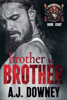 Brother to Brother - Book #1 of the Sacred Brotherhood