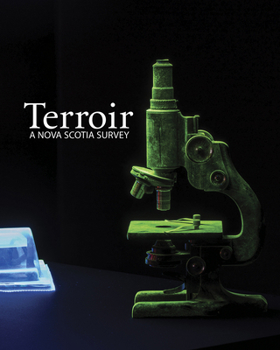 Hardcover Terroir: A Nova Scotia Survey Book